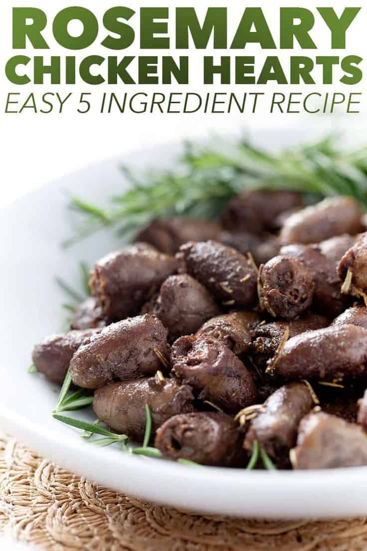 Rosemary Chicken Hearts