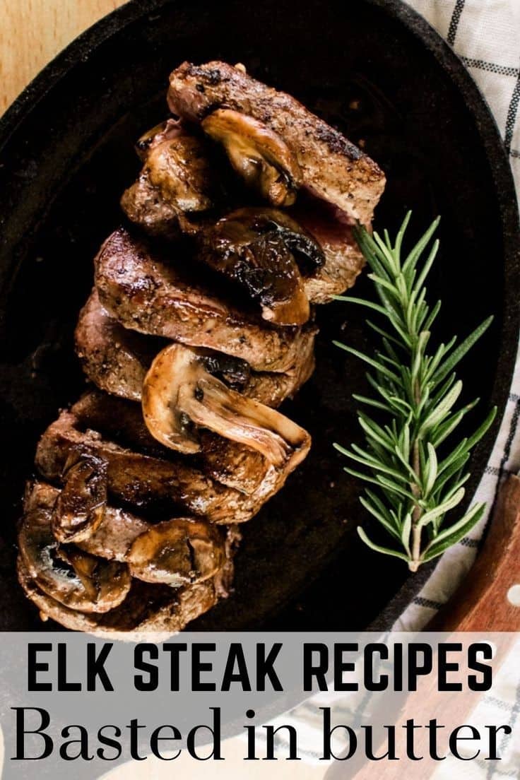 Pan-Seared Elk Steak Recipe With Sauteed Mushrooms & Garlic