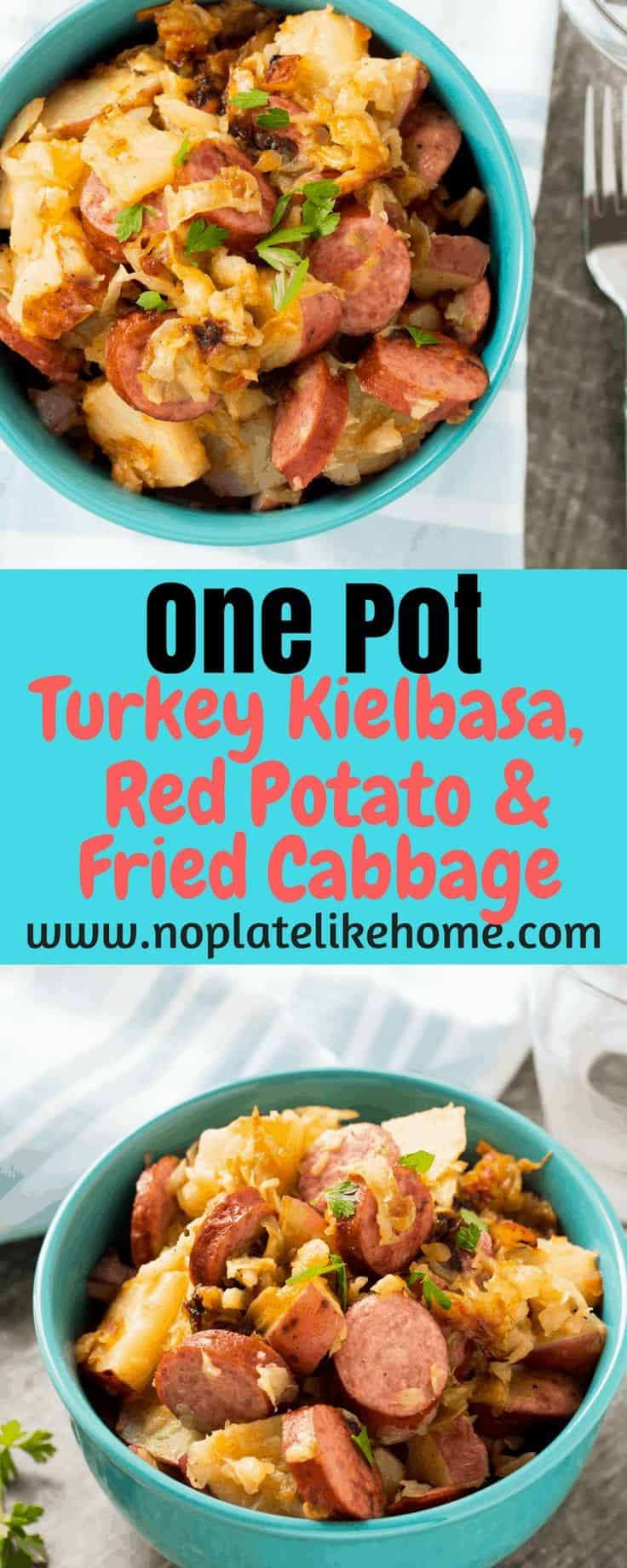 One Pot Kielbasa, Potato, And Fried Cabbage