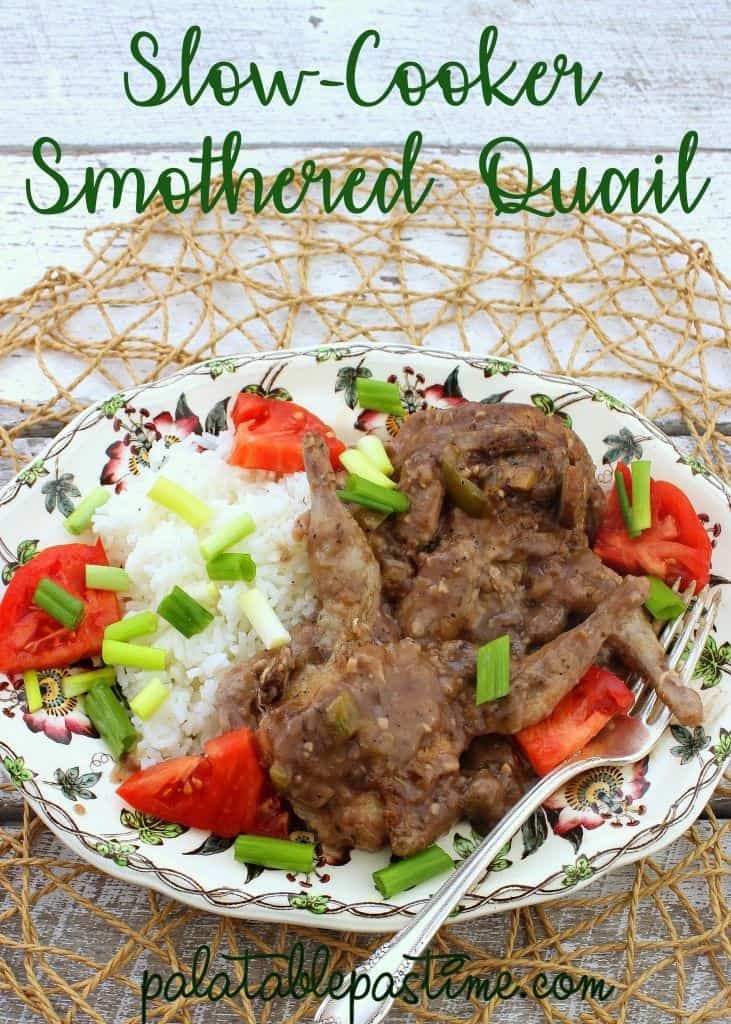 Slow Cooker Smothered Quail