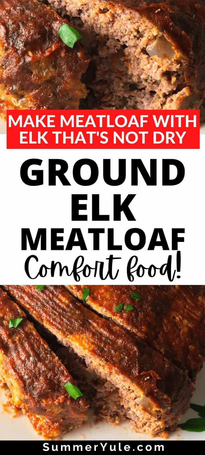 Elk Meatloaf