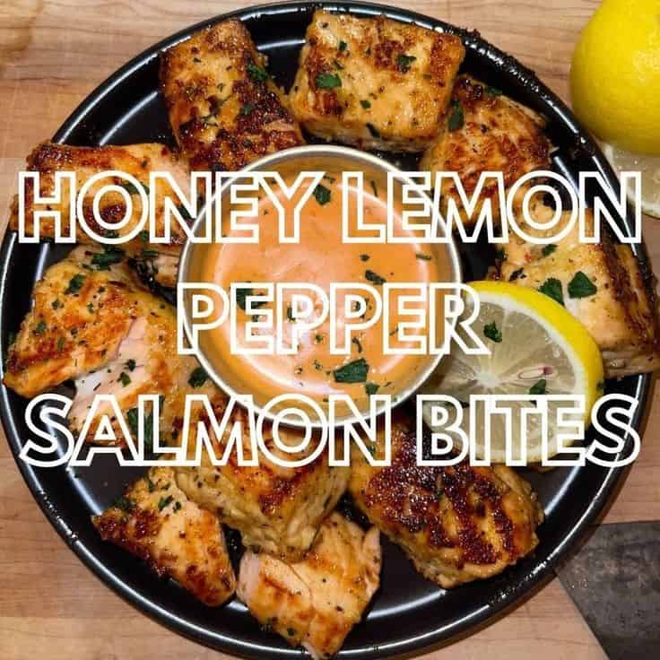 Honey Lemon Pepper Salmon Bites