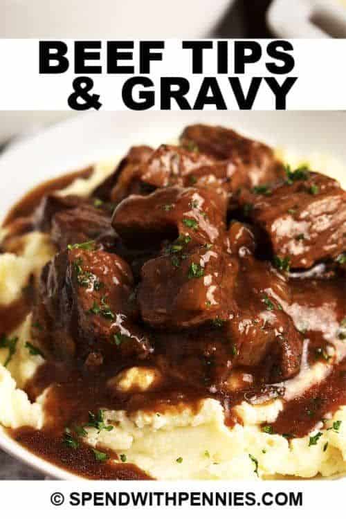 Beef Tips & Gravy