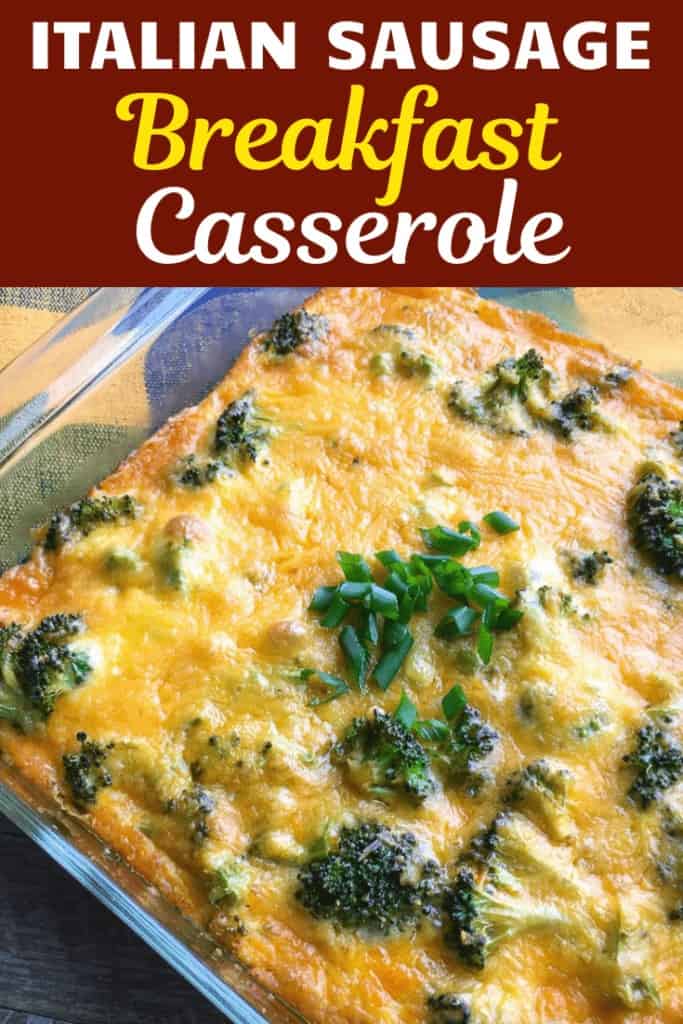 Italian Sausage Breakfast Casserole