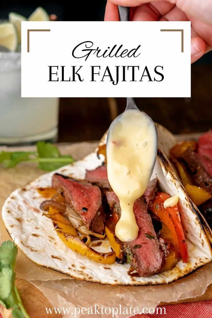 Grilled Elk Steak Fajitas