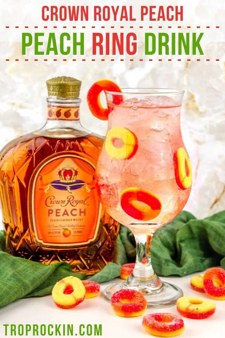 Crown Royal Peach Ring Drink