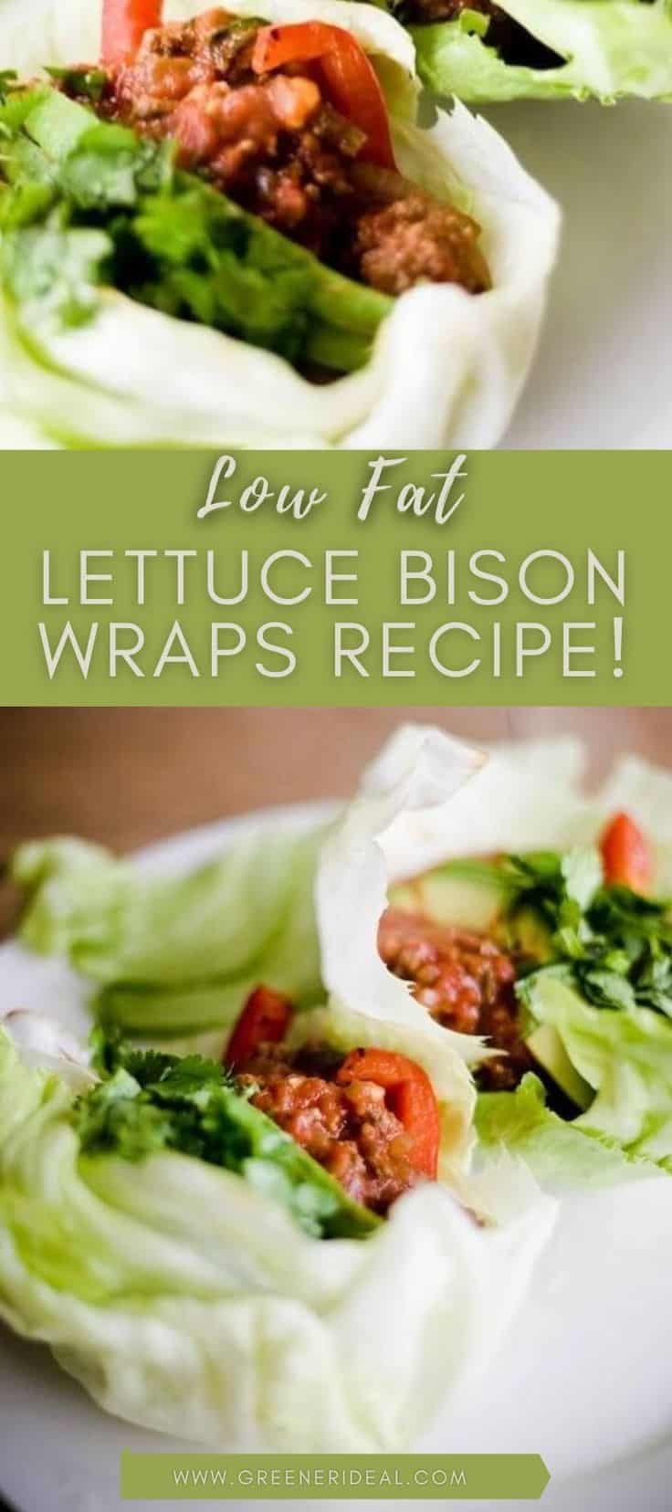 Low Fat Lettuce Bison Wraps