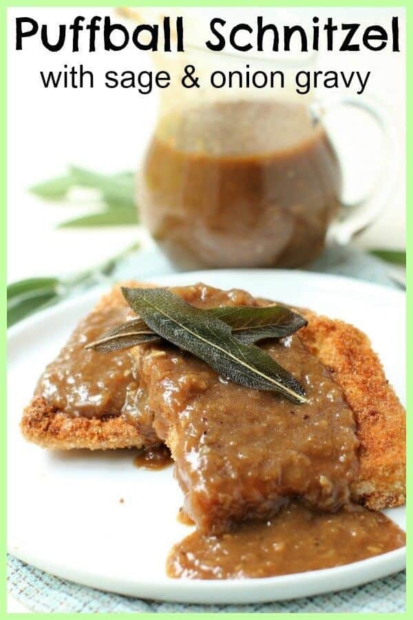 Puffball Schnitzel With Sage And Onion Gravy