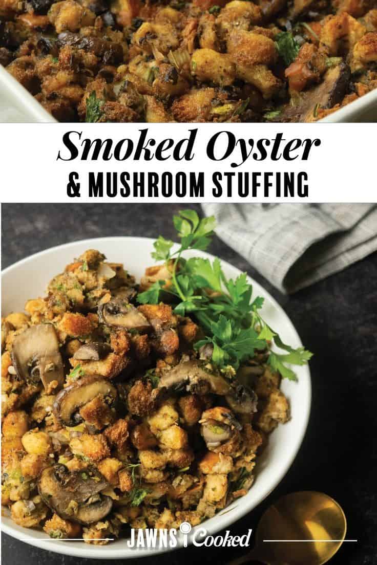 Smoked Oyster And Mushroom Stuffing