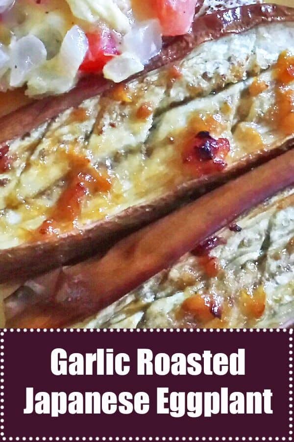 Garlic Roasted Japanese Eggplant