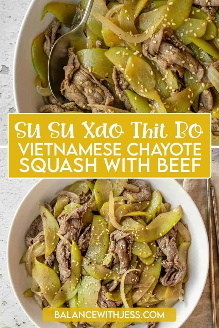 Vietnamese Chayote (Mirliton) Squash With Beef