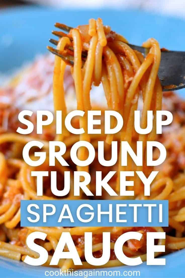 Spiced-Up Ground Turkey Spaghetti Sauce