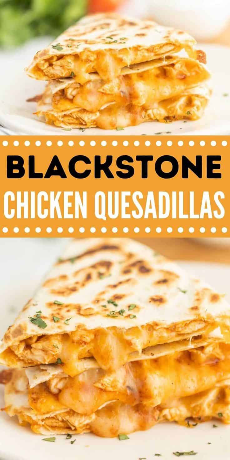 Blackstone Chicken Quesadillas