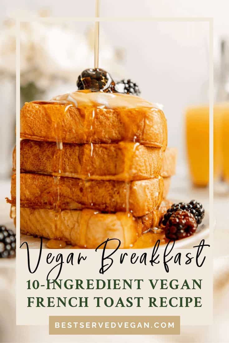 Vegan French Toast