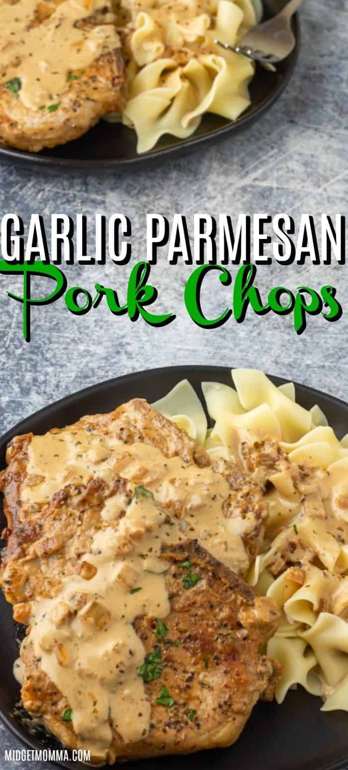 Creamy Roasted Garlic Parmesan Pork Chops