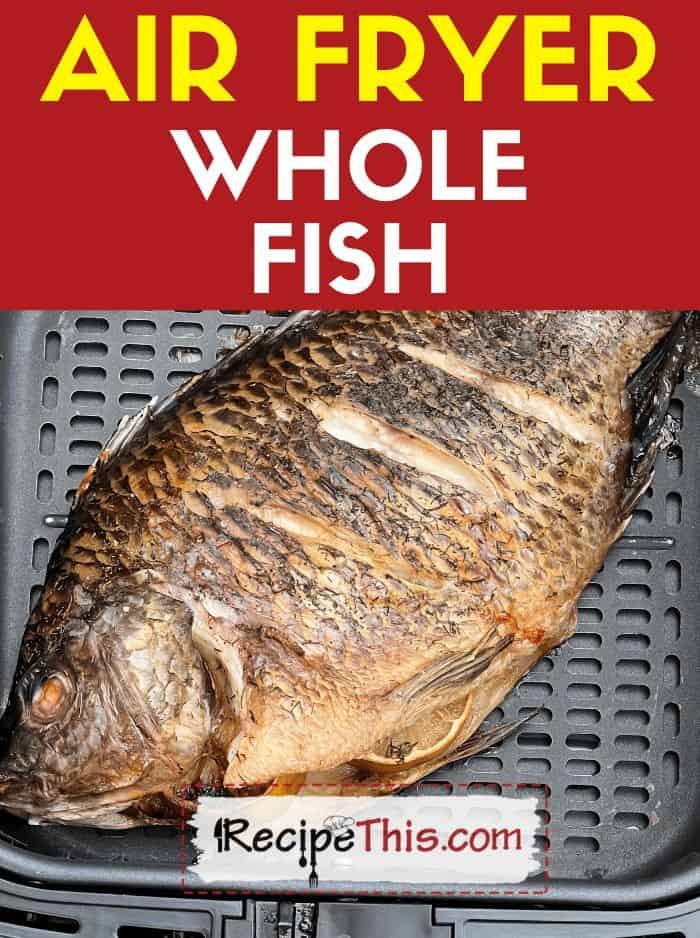 Air Fryer Whole Tilapia