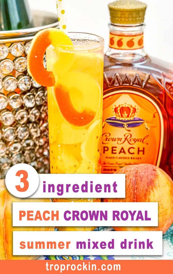 Peach Crown Royal Mixed Drink Summer Cocktail